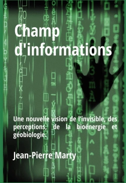 Bertrand.pt - Champ D'Informations : Une Nouvelle Vision De L'Invisible, Des Perceptions, De La Bioénergie Et Géobiologie