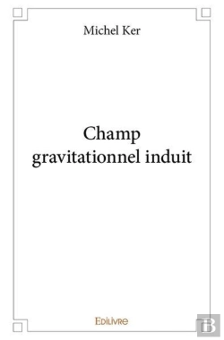 Bertrand.pt - Champ Gravitationnel Induit