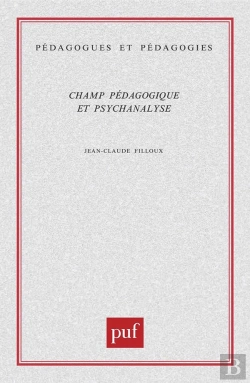 Bertrand.pt - Champ Pédagogique Et Psychanalyse