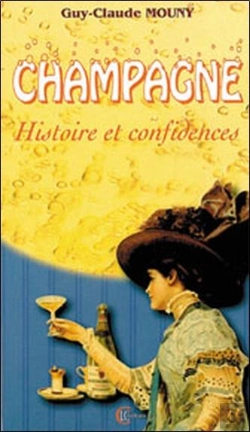 Bertrand.pt - Champagne ; Histoire Et Confidences
