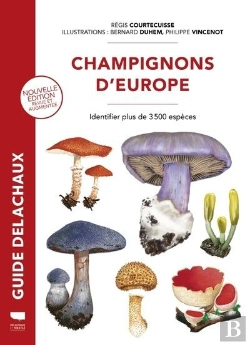 Bertrand.pt - Champignons D'Europe : Identifier 3 500 Espèces