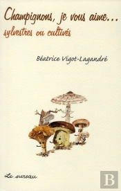 Champignons, Je Vous Aime