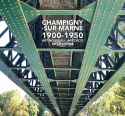 Bertrand.pt - Champigny-Sur-Marne 1900-1950 ; Art Nouveau, Art Déco, Modernisme