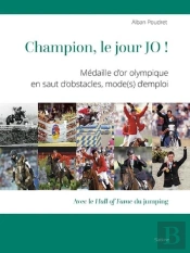 Champion, Le Jour Jo ! : Médaille D'Or Olympique En Saut D'Obstacles, Mode(S) D'Emploi