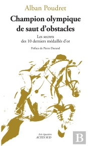 Champion Olympique De Saut D'Obstacles : Les Secrets Des 10 Derniers Médaillés D'Or
