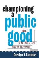 Championing A Public Good