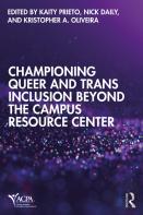 Championing Queer And Trans Inclusion Beyond The Campus Resource Center