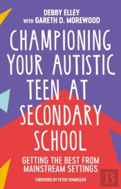 Championing Your Autistic Teen At Secondary School