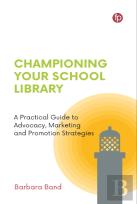 Championing Your School Library