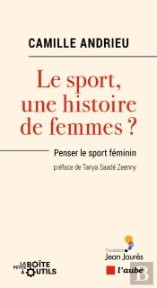 Championnes Du Changement - Penser Le Sport Feminin
