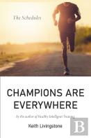 Champions Are Everywhere