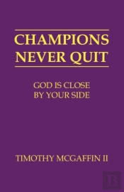 Champions Never Quit