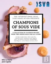 Champions Of Sous Vide: A Collection Of