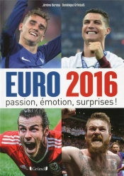 Champions ! Revivez L'Epopee Des Bleus A L'Euro 2016