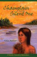 Champlain And The Silent One