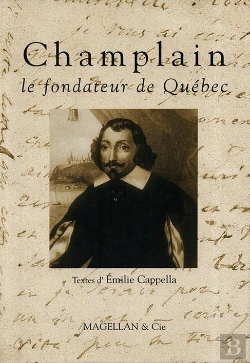 Bertrand.pt - Champlain, Le Fondateur De Québec