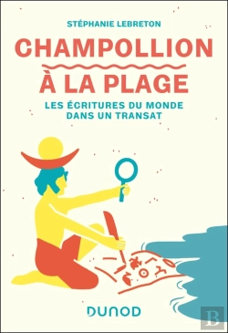 Bertrand.pt - Champollion À La Plage : Les Écritures Du Monde Dans Un Transat