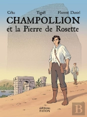 Champollion Et La Pierre De Rosette