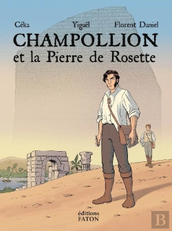 Bertrand.pt - Champollion Et La Pierre De Rosette
