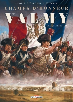 Bertrand.pt - Champs D'Honneur Tome 1 : Valmy ; Septembre 1792