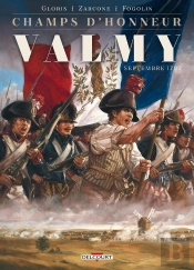Champs D'Honneur Tome 1 : Valmy ; Septembre 1792