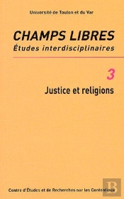 Champs Libres, Études Interdisciplinaires T.3 ; Justice Et Religions