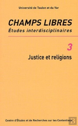 Bertrand.pt - Champs Libres, Études Interdisciplinaires T.3 ; Justice Et Religions