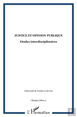 Bertrand.pt - Champs Libres T.2 ; Etudes Interdisciplinaires ; Justice Et Opinion Publique