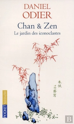 Bertrand.pt - Chan & Zen ; Le Jardin Des Iconoclastes