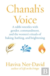 Chanah'S Voice: A Rabbi Wrestles With Ge