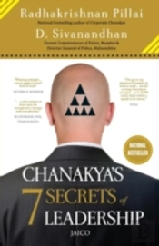 Chanakya'S 7 Secrets Of Leadership