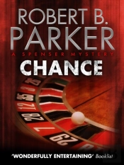 Chance (A Spenser Mystery)