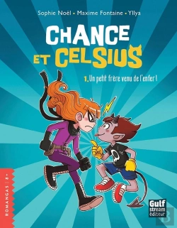 Bertrand.pt - Chance Et Celsius Tome 1 : Un Petit Frère Venu De L'Enfer !