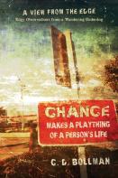 Chance Makes A Plaything Of A Person'S Life
