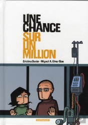 Chance Sur Un Million (Une) Chance Sur Un Million (Une)