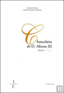 Bertrand.pt - Chancelaria de D. Afonso III - Livro I