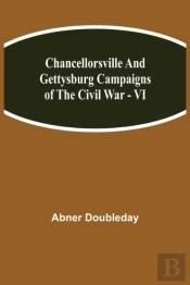 Chancellorsville And Gettysburg Campaign