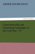 Chancellorsville And Gettysburg Campaigns Of The Civil War - Vi