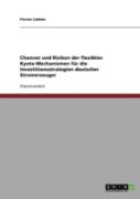 Chancen Und Risiken Der Flexiblen Kyoto-Mechanismen Fur Die Investitionsstrategien Deutscher Stromerzeuger