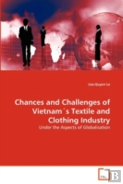 Bertrand.pt - Chances And Challenges Of Vietnam'S Textile And Clothing Industry