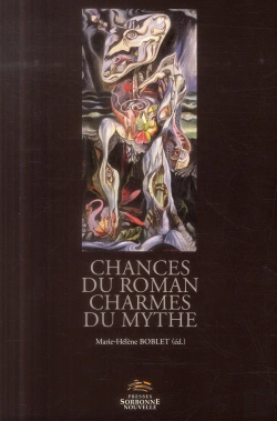 Bertrand.pt - Chances Du Roman, Charmes Du Mythe. Versions Et Subversions Du Mythe