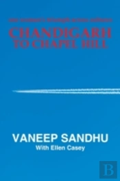 Chandigarh To Chapel Hill: One Woman'S T