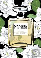 Chanel In 55 Objects