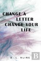 Change A Letter, Change Your Life