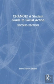 Change! A Student Guide To Social Action