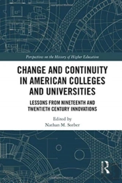 Change And Continuity In American Colleges And Universities