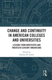 Change And Continuity In American Colleges And Universities