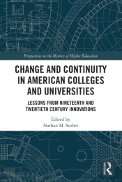 Change And Continuity In American Colleges And Universities