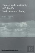 Change And Continuity In Poland'S Environmental Policy