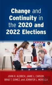 Change And Continuity In The 2020 And 2022 Elections